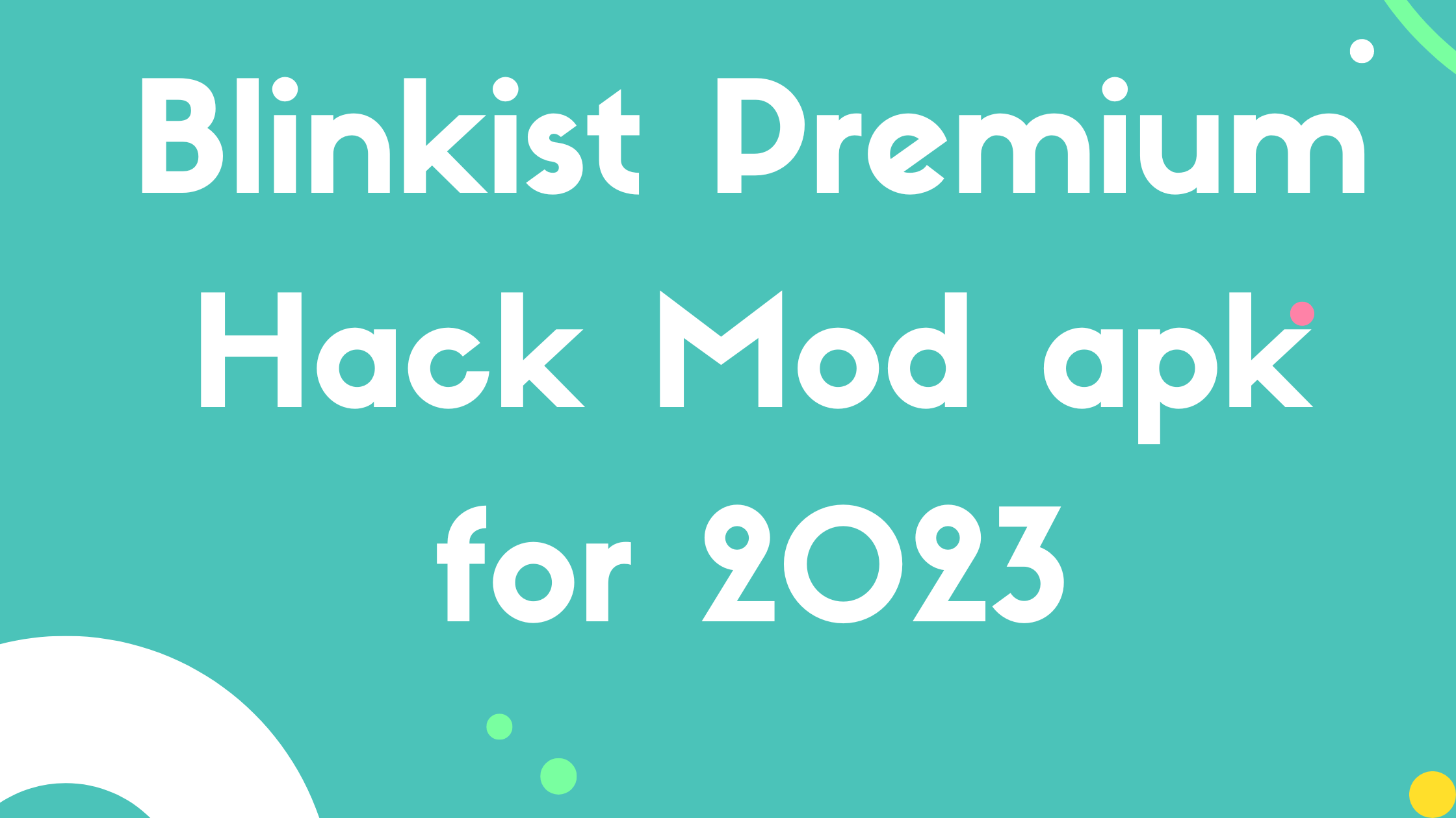 Blinkist Premium Hack Mod apk for 2023