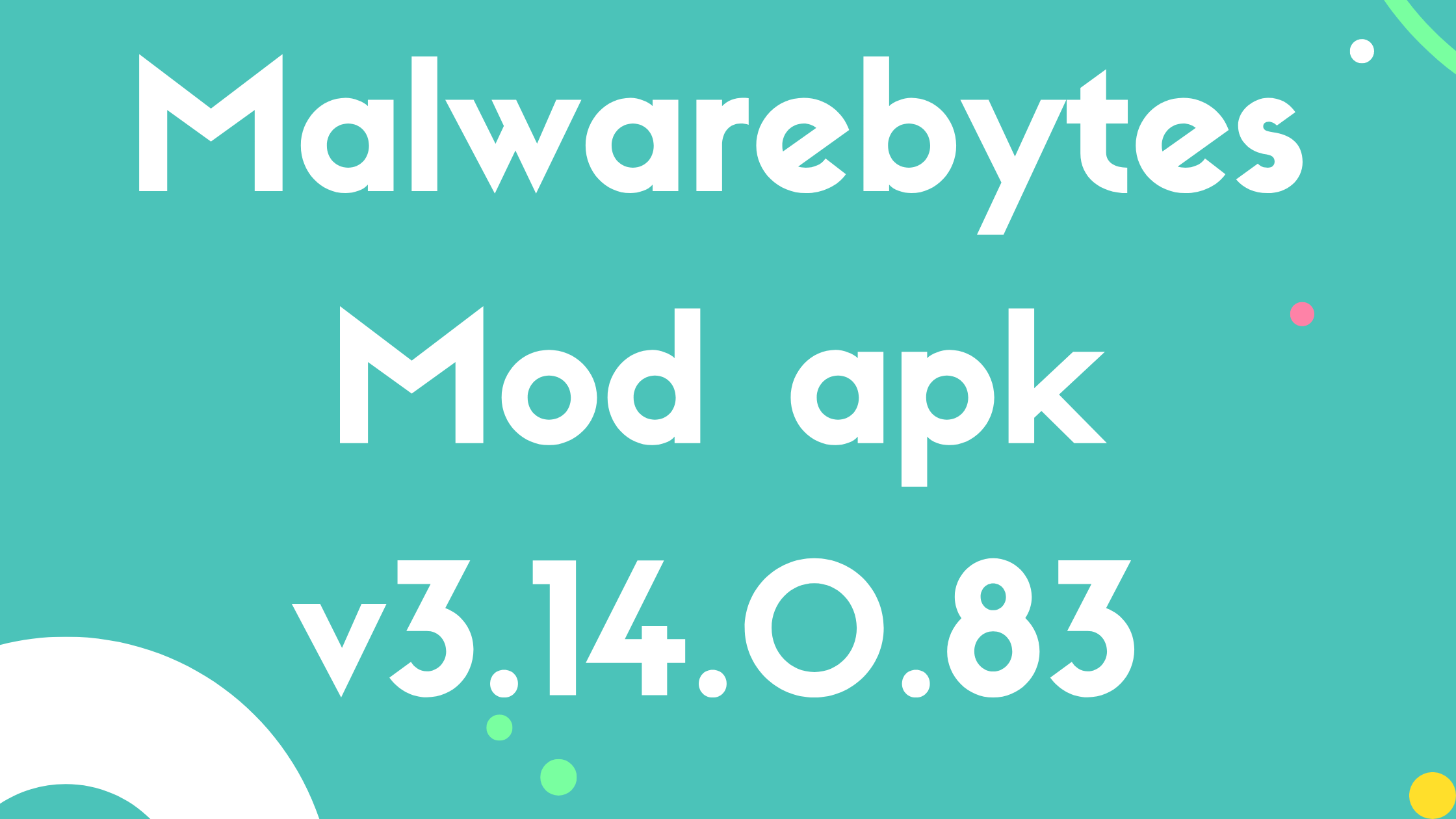 Malwarebytes Mod apk v3.14.0.83