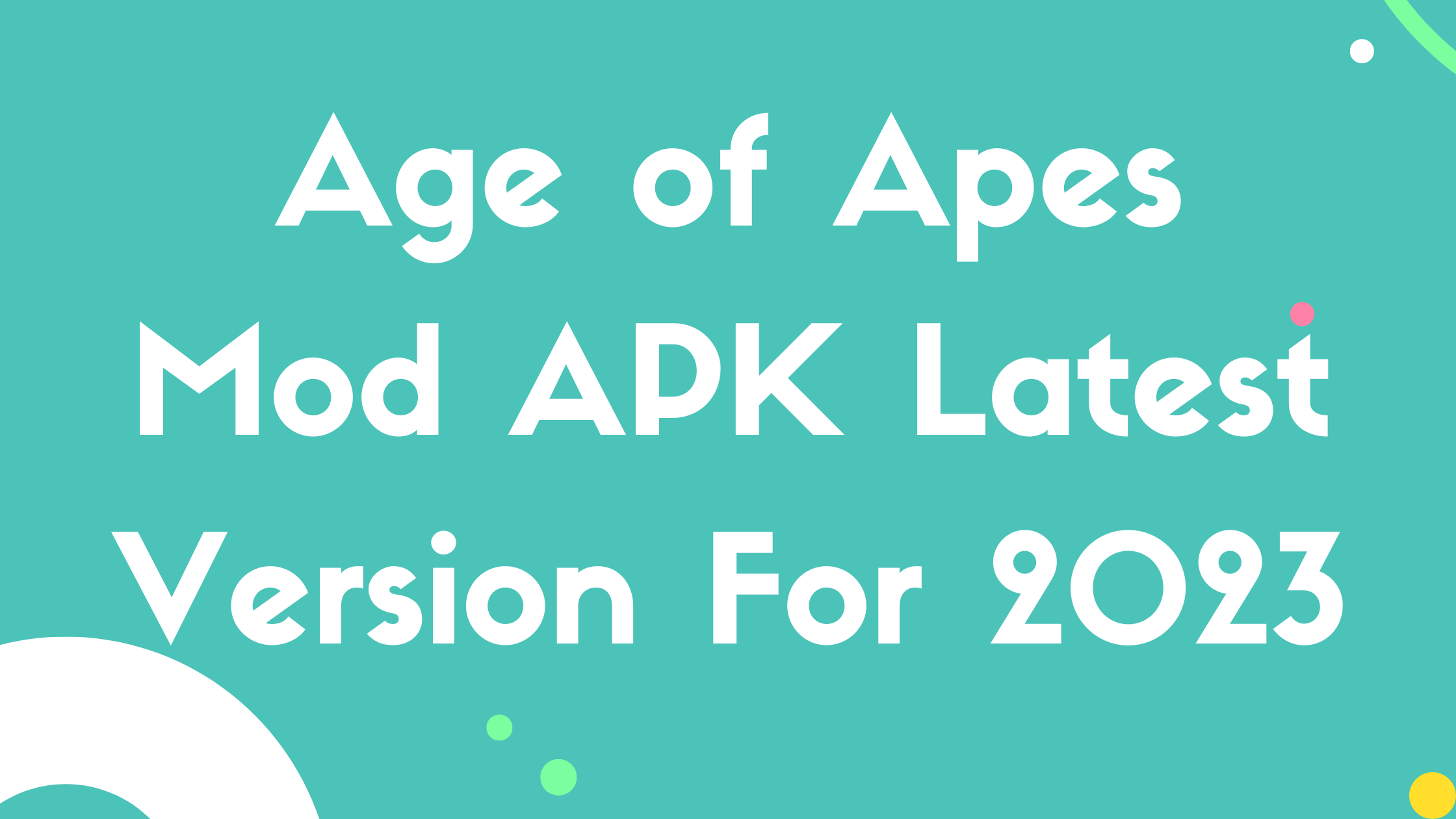 Age of Apes Mod APK Latest Version For 2023