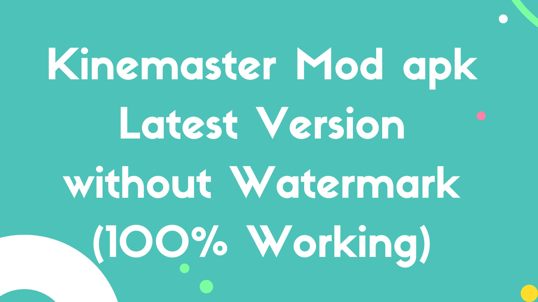 Kinemaster Mod apk Latest Version without Watermark